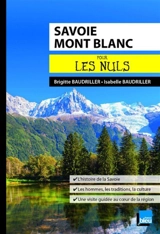 Savoie, Mont-Blanc pour les nuls - Brigitte Baudriller