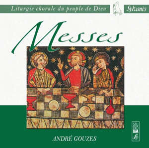 Messes : Les messes de Sylvanes - André Gouzes
