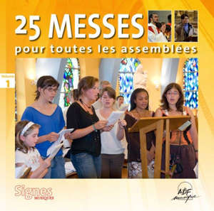 25 messes pour toutes les assemblées : Volume 1