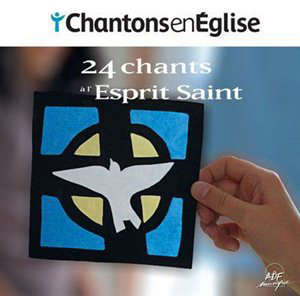 24 chants à l'Esprit Saint