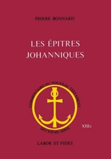 Epitres johanniques - BONNARD, Pierre