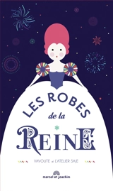 Les robes de la reine - Vavoute