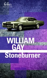 Stoneburner - William Gay