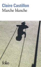 Marche blanche - Claire Castillon