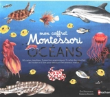Océans : mon coffret Montessori : 90 cartes classifiées, 5 planches anatomiques, 5 cartes des couches de l'océan et 1 livre pour découvrir les animaux marins - Eve Herrmann