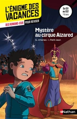 Mystère au cirque Alzared : des romans-jeux pour réviser du CE1 au CE2, 7-8 ans - Guy Jimenes