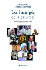 Les insurgés de la pauvreté - André Bonet