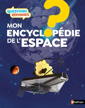 L'encyclopédie de l'espace - Sarah Cruddas