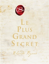 Le plus grand secret - Rhonda Byrne