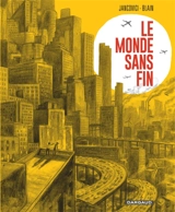 Le monde sans fin - Jean-Marc Jancovici