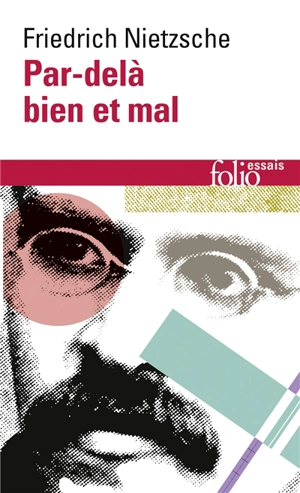 Par-delà bien et mal : prélude d'une philosophie de l'avenir - Friedrich Nietzsche