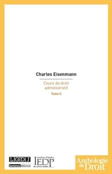 Cours de droit administratif. Vol. 2 - Charles Eisenmann