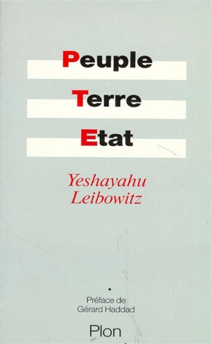 Peuple, terre, Etat - Isaïe Leibowitz