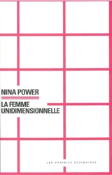 La femme unidimensionnelle - Nina Power