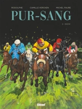 Pur-sang. Vol. 2. Snow - Rodolphe
