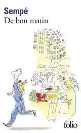 De bon matin - Jean-Jacques Sempé