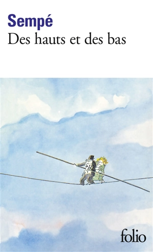 Des hauts et des bas - Jean-Jacques Sempé