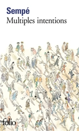 Multiples intentions - Jean-Jacques Sempé
