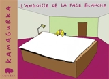 L'angoisse de la page blanche - Kamagurka