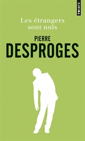 Les étrangers sont nuls - Pierre Desproges