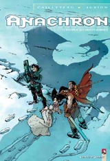 Anachron. Vol. 3. Le passeur du mont Kordil - Thierry Cailleteau