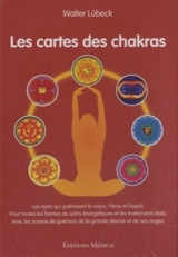 Les cartes des chakras - Walter Lübeck