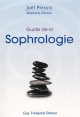 Guide de la sophrologie - Joël Plessis