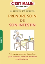 Prendre soin de son intestin - Anne Dufour