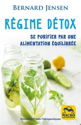 Régime détox : se purifier par une alimentation équilibrée - Bernard Jensen