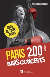 Paris : 200 bars-concerts : guide des bons plans - Pierrick Bourgault