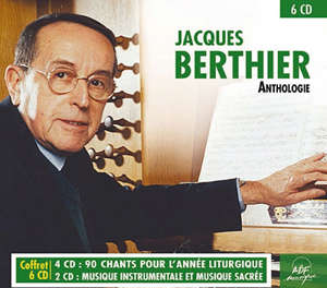 Jacques Berthier - Anthologie : coffret 6 CD - Jacques Berthier