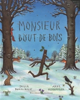 Monsieur Bout-de-Bois - Julia Donaldson