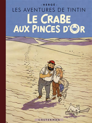 Les aventures de Tintin. Le crabe aux pinces d'or - Hergé