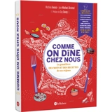 Comme on dîne chez nous : le grand livre des mots et des recettes de nos régions - Mathieu Avanzi