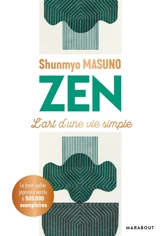 Zen : l'art d'une vie simple - Shunmyo Masuno