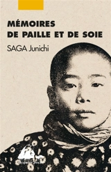Mémoires de paille et de soie - Junichi Saga