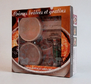 Crèmes brûlées et gratins