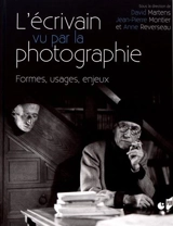 L'écrivain vu par la photographie : formes, usages, enjeux - Centre culturel international (Cerisy-la-Salle, Manche). Colloque (2014)
