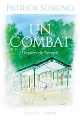 Un combat : une nouvelle - Patrick Süskind