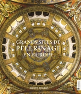 Grands sites de pèlerinage en Europe - Derry Brabbs