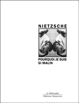 Pourquoi je suis si malin - Friedrich Nietzsche