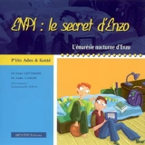 Enpi, le secret d'Enzo : l'énurésie nocturne d'Enzo - Henri Lottmann