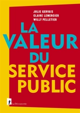 La valeur du service public - Julie Gervais