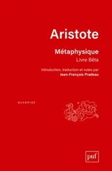 Métaphysique. Livre Bêta - Aristote