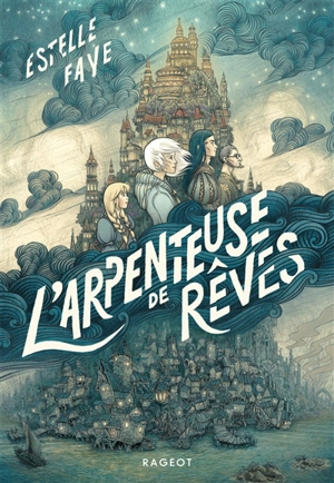 L'arpenteuse de rêves - Estelle Faye