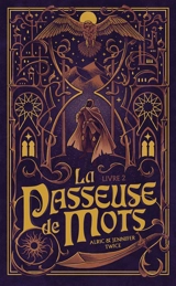La passeuse de mots. Vol. 2. L'oeil de vérité - Alric Twice