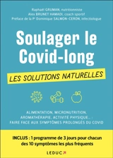 Soulager le Covid-long : les solutions naturelles : alimentation, micronutrition, aromathérapie, activité physique... faire face aux symptômes prolongés du Covid - Raphaël Gruman