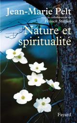 Nature et spiritualité - Jean-Marie Pelt