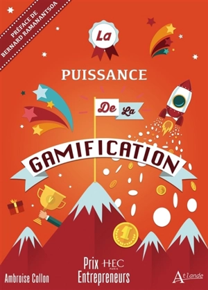 La puissance de la gamification - Ambroise Collon