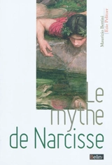Le mythe de Narcisse - Maurizio Bettini